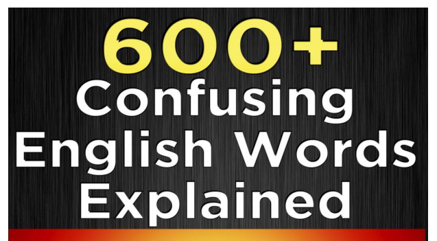 600+ Most Common confusing words in English PDF