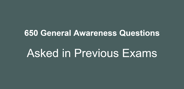 650 General Awareness Questions asked in all Exams 2016
