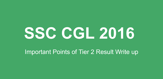 SSC CGL 2016 Tier 2 Write up Summary and Important Points