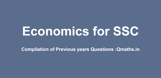 Compilation of Economics Previous Year Questions of SSC Exams