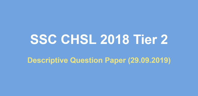 SSC CHSL 2018 Tier 2 (Descriptive) Question Paper
