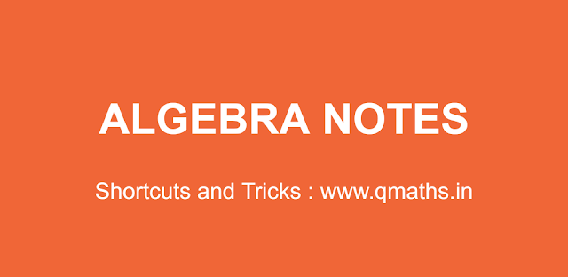 Algebra Short cuts and Tricks for SSC CGL, CHSL, MTS etc PDF Download