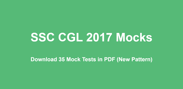 SSC CGL 2017 Tier-1 Mock Tests (35 Sets) in PDF Download