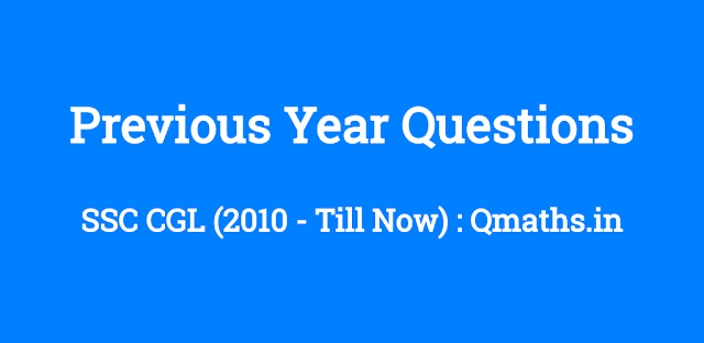 SSC CGL Previous Year Questions Papers PDF Download Tier 1 + Tier 2 (2010 - Till Now)