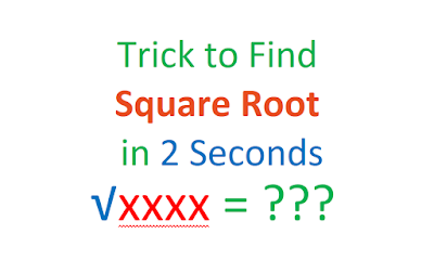 How to find Square Root of any number in 2 seconds :Fast Maths Tricks and Shortcuts