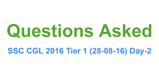SSC CGL 2016 Tier-1 Questions asked on 28-08-2016 (Evening Shift)