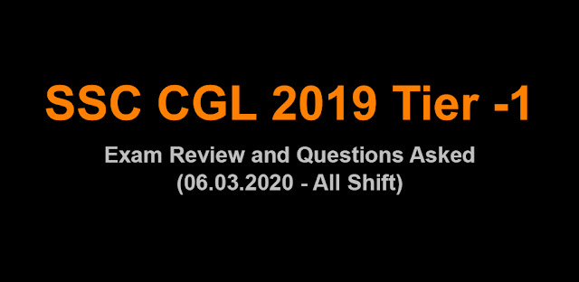SSC CGL 2019 Tier 1 (Day 4 Analysis, Tips and Questions asked) All Shifts