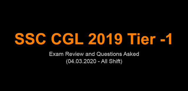 SSC CGL 2019 Tier 1 (Day 2 Analysis, Tips and Questions asked) All Shifts