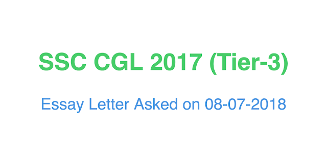 SSC CGL 2017 Tier -3 (Descriptive) Question Paper (08.07.2018)