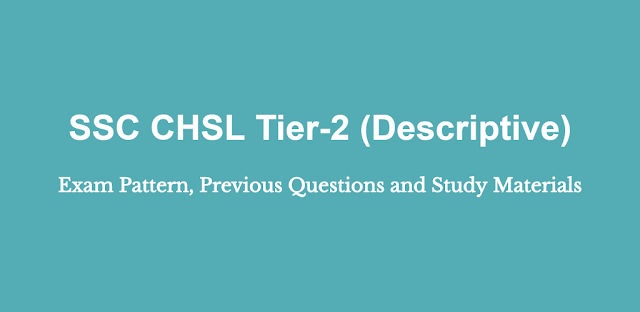 SSC CHSL 2016 Tier-2 (Descriptive) Important Topics, Previous Paper and Study Materials (Essay+ Letters)  Download PDF