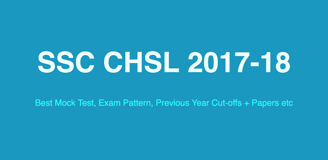 Best Mock Test for SSC CHSL 2017-18 Examination