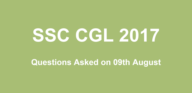 SSC CGL Questions Asked on 9th August 2017