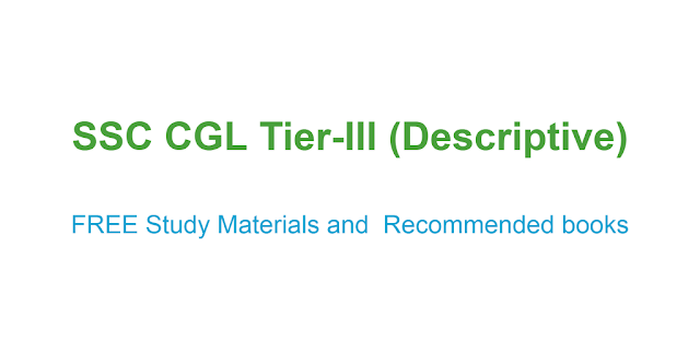 SSC CGL Descriptive Paper (Tier 3) Essay+ Letters Study Materials Download pdf