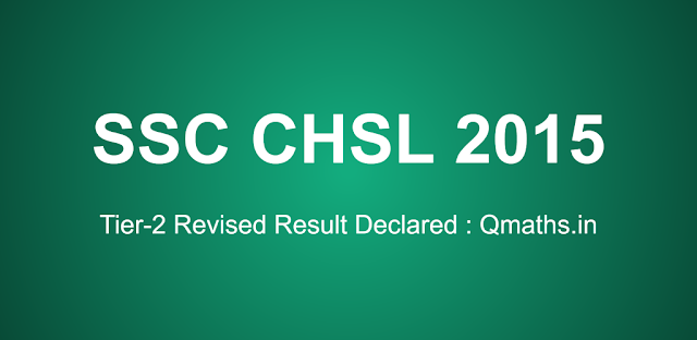 SSC CHSL 2015 Revised Result Tier-2 (Deo) Declared