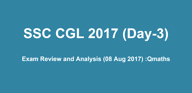 SSC CGL 8th August 2017 Review and Analysis