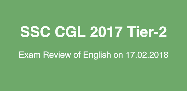SSC CGL 2017 Tier-2 English Review (17.02.2018)